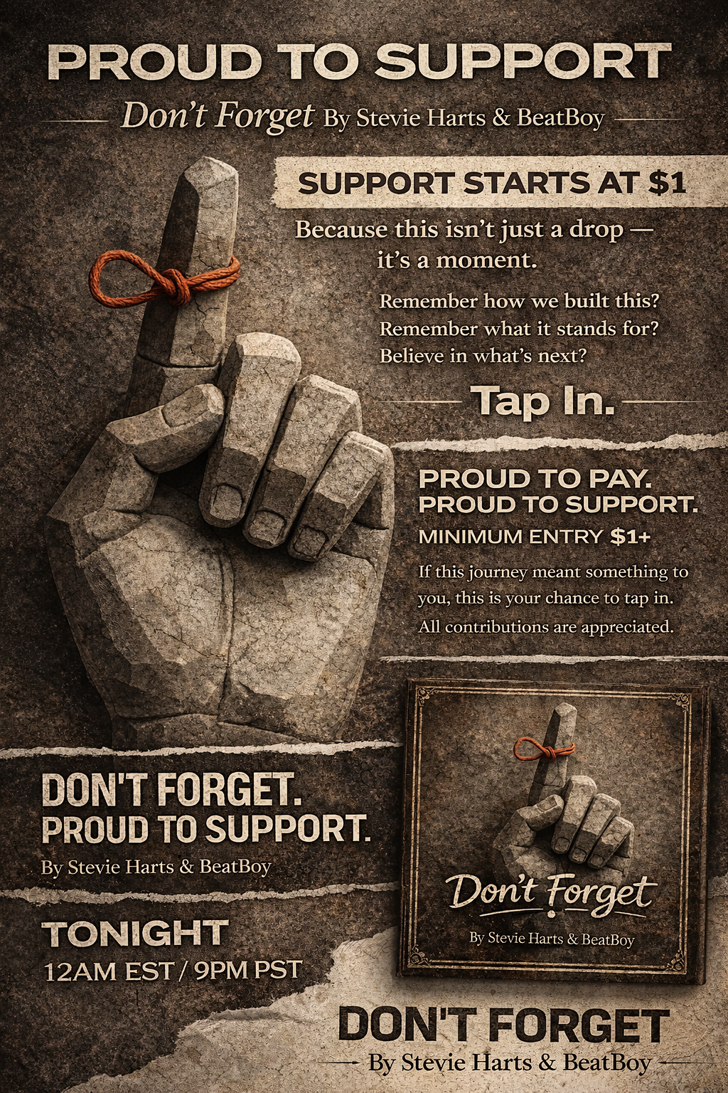 Proud to Support - Don't Forget by Stevie Harts & BeatBoy